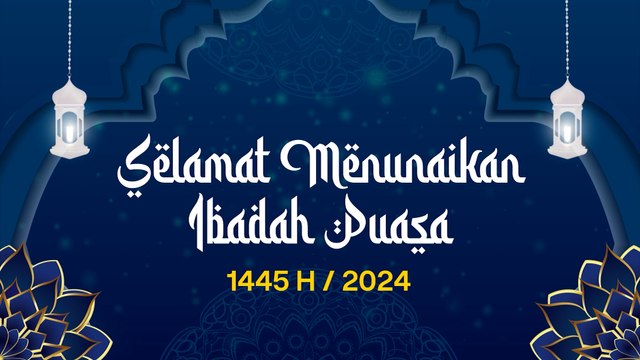 Selamat Menunaikan Ibadah Puasa 1445 Hijriah