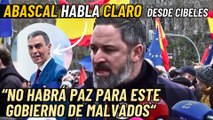 Abascal (VOX) acongoja a Sánchez en Cibeles: “No habrá tregua ni paz para este Gobierno de malvados”