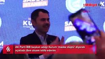 AK Parti İBB başkan adayı Kurum 'maske düştü' diyerek açıkladı: Ben olsam istifa ederim