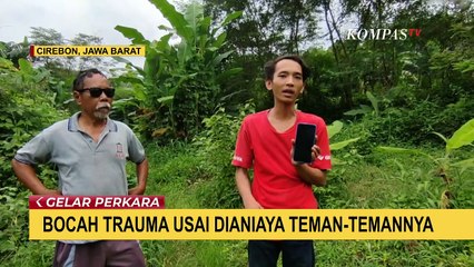 Aksi Perundungan Bocah 12 Tahun Menyisakan Trauma, Korban Sering Kurung Diri di Kamar