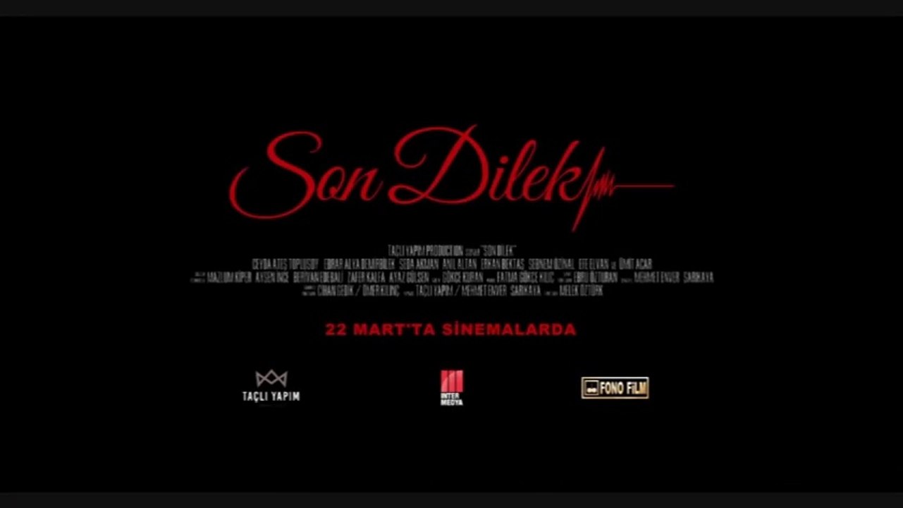 Son Dilek | Fragman