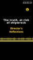 Director's Reflections | The truth, at risk of shipwreck