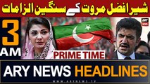 ARY News 3 AM Headlines 10th March 2024 | Sher Afzal Marwat's Serious Allegations Against CM Punjab