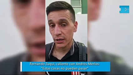 ernando Zuqui no ocultó su calentura con Merlos: "No pueden pasar estas cosas"