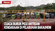 Ribuan Kendaraan Tertahan di Pelabuhan Bakauheni Akibat Cuaca Buruk