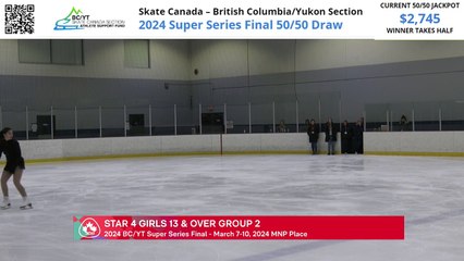 Star 4 Girls 13&O Groups 1-3 - Rink 2 - 2024 BC/YT Super Series Final