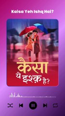 Kaisa Yeh Ishq Hai Episode 41