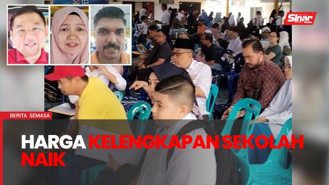 Ibu bapa mengeluh harga barangan keperluan sekolah naik