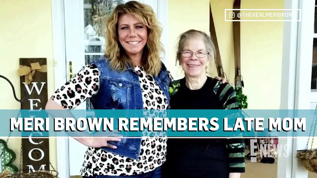 Meri Brown Pays Tribute to Late Mom- Says Garrison is With Her Now ...