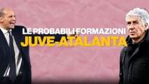 Juve-Atalanta, le probabili formazioni di Allegri e Gasperini
