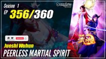 【Jueshi Wuhun】 Season 1 EP 356 - Peerless Martial Spirit | Donghua - 1080P