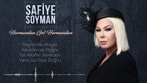 Safiye Soyman - Harmandan Gel Harmandan (Official Lyric Video)