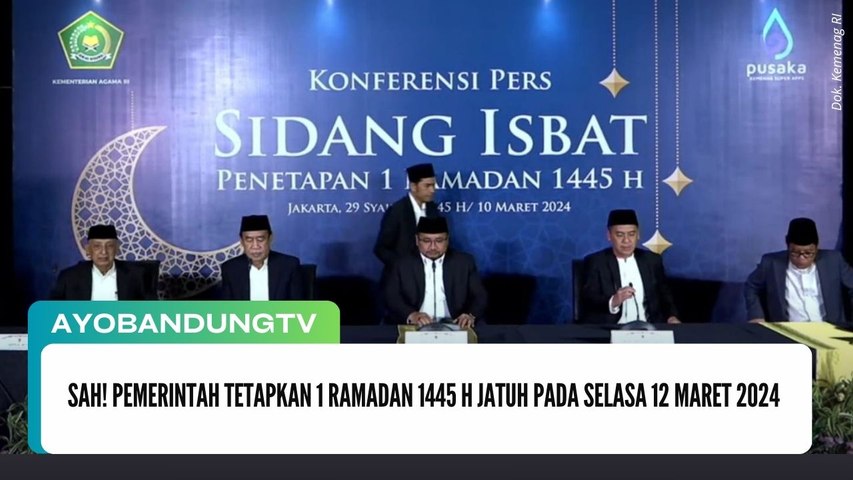 Sah! Pemerintah Tetapkan 1 Ramadan 1445 H Jatuh Pada Selasa 12 Mares 2024