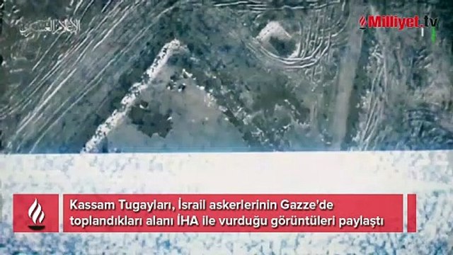 Kassam Tugayları, İsrail askerlerinin Gazze'de toplandıkları alanı İHA ile vurduğu görüntüleri paylaştı