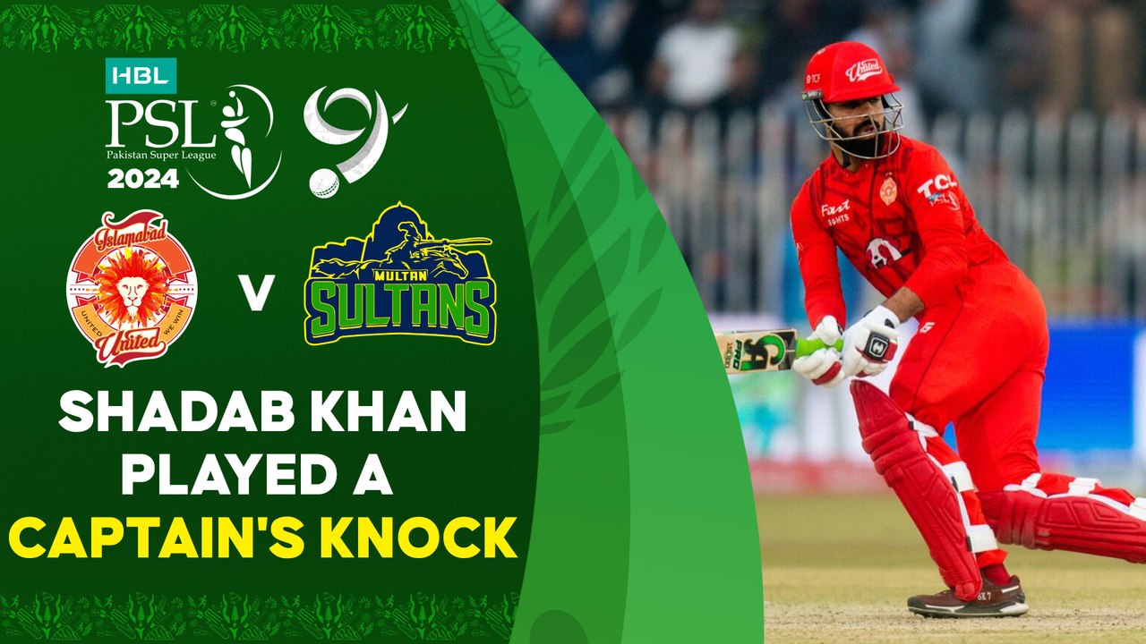 Shadab Khan Played a Captain's Knock | Islamabad vs Multan | Match 27 | HBL PSL 9 | M1Z2U