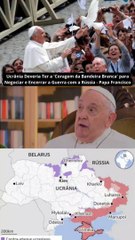 Ucrânia Deveria Ter a 'Coragem da Bandeira Branca' para Negociar e Encerrar a Guerra com a Rússia - Papa Francisco