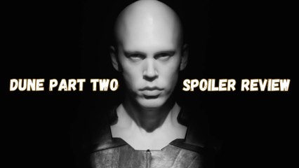 DUNE Part 2 SPOILER Review - Did Denis Villeneuve Create A Masterpiece?