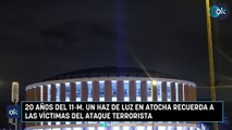 20 años del 11-M. Un haz de luz en Atocha recuerda a las víctimas del ataque terrorista
