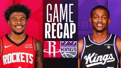 Game Recap: Rockets 112, Kings 104