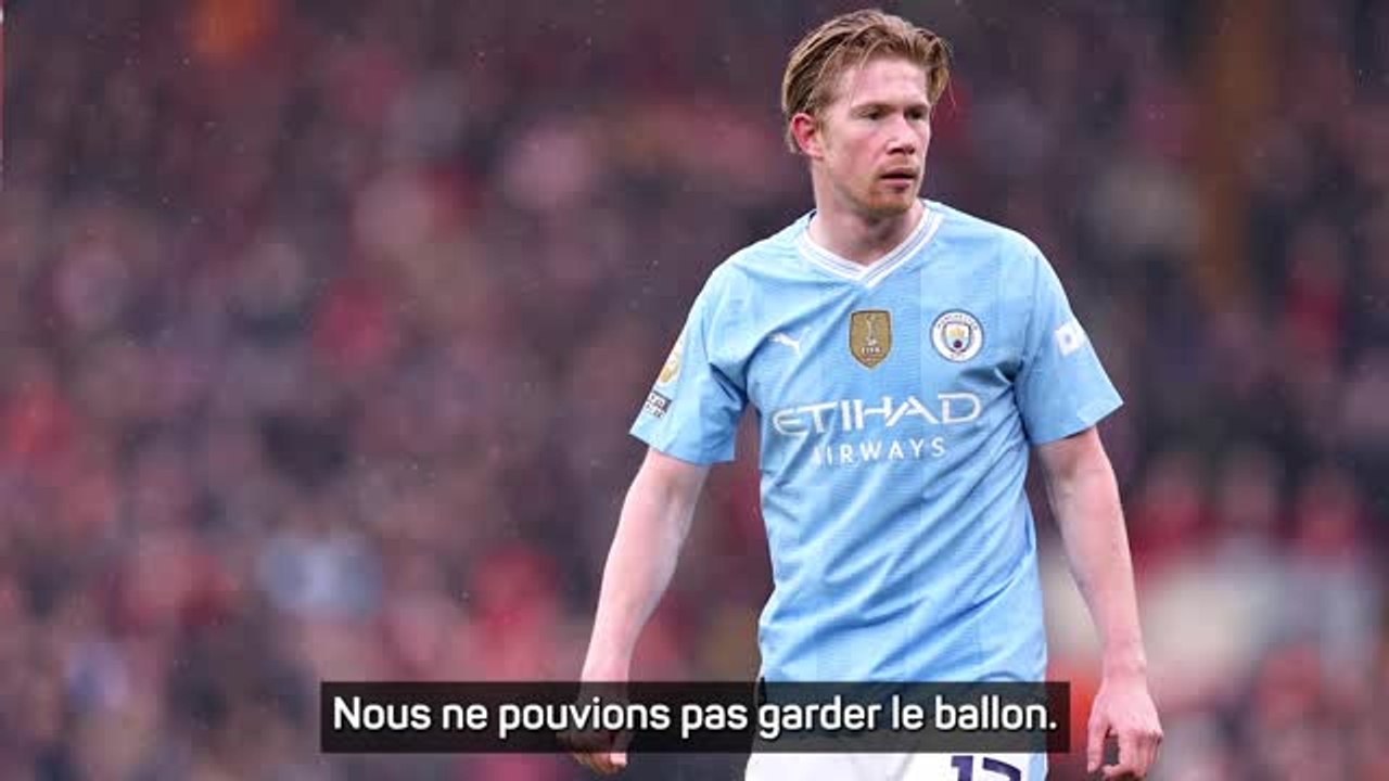 Manchester City - Guardiola : "C'est bien si De Bruyne est contrarié"