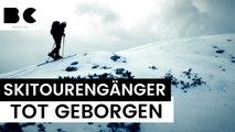 Schweizer Alpen: Fünf Skitourengänger tot geborgen