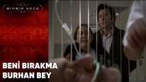 Beni Bırakma Burhan Bey | 52.Bölüm