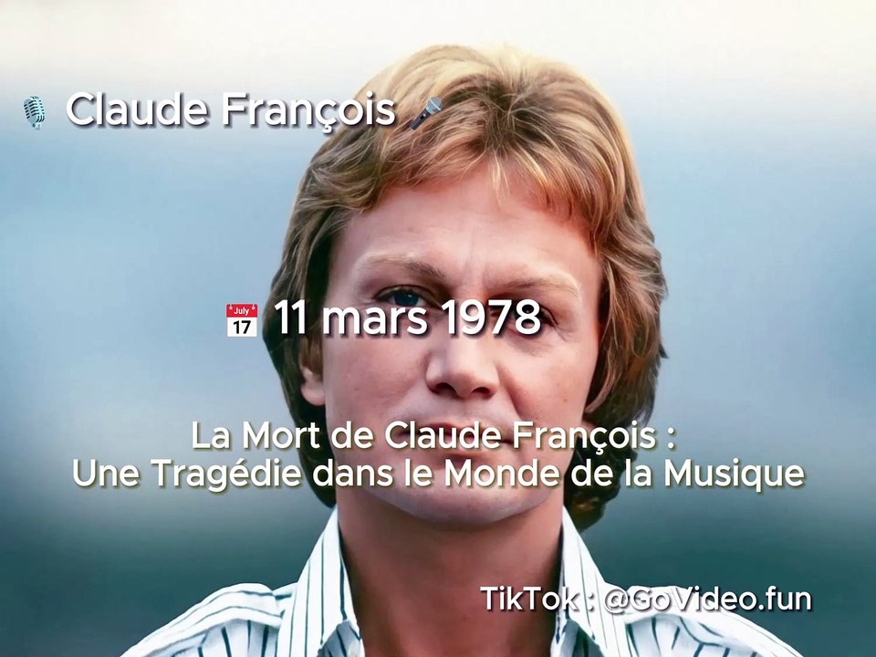  11 mars 1978 - La Mort de ️ Claude François  - Une Tragédie dans le Monde de la Musique