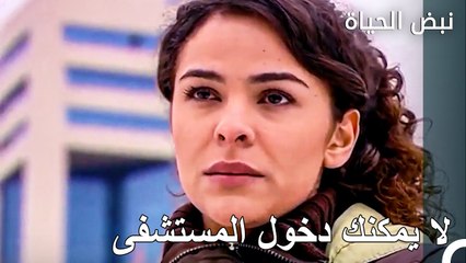 تم منع زينب من دخول المستشفى - الأطباء الحلقة 74