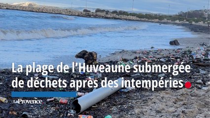 La plage de l’Huveaune submergée de déchets après des intempéries