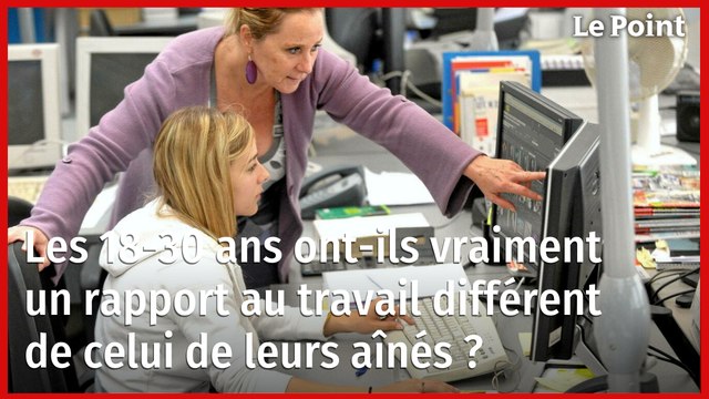 Les 18-30 ans ont-ils vraiment un rapport au travail différent de celui de leurs aînés ?