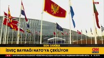 NATO'nun 32. Üyesi İsveç oldu: İsveç bayrağı NATO'ya çekildi