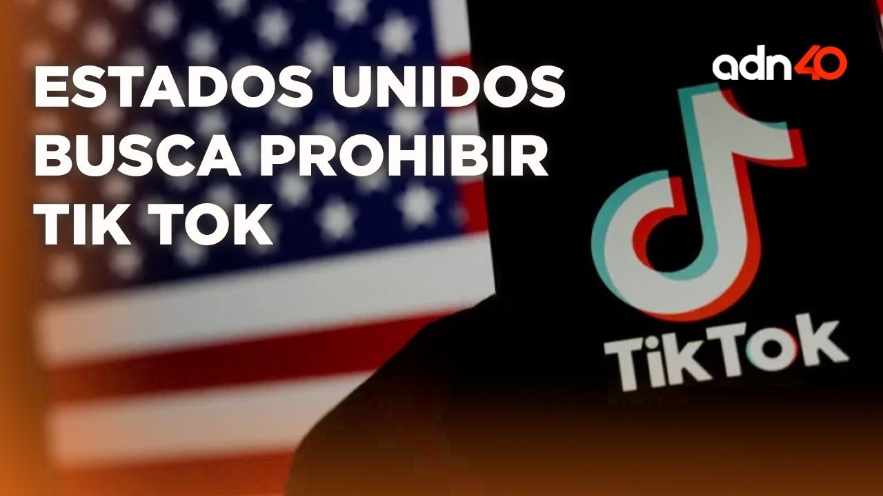 Estados Unidos quiere prohibir Tik Tok por su actividad de seguridad de datos