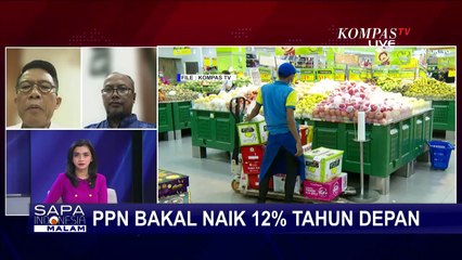 Tarif PPN Naik Jadi 12 Persen Tahun 2025, Sudah Tepatkah?