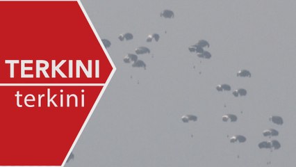 [TERKINI] Maghribi mulakan penghantaran bantuan melalui udara ke Gaza