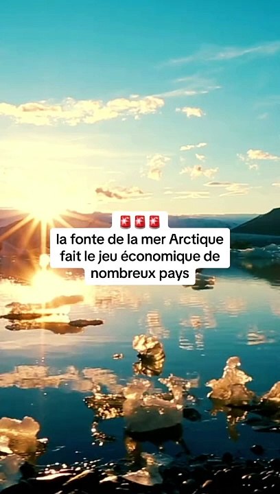 La fonte de la mer Arctique fait le jeu économique de nombreux pays