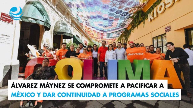 Álvarez Máynez se compromete a pacificar a México y dar continuidad a programas sociales