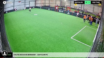 Faute de Dave Bernard  - Saiyajin FC