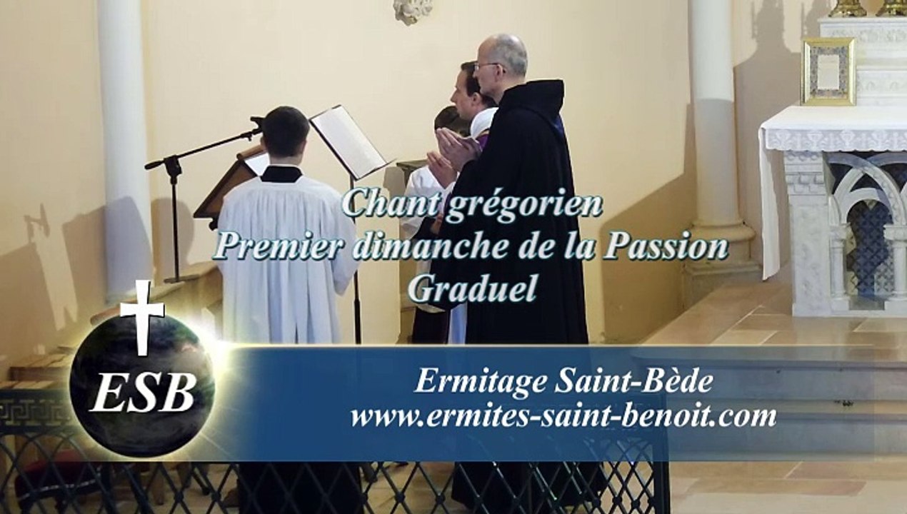 Graduel Eripe me Domine de inimicis du Premier dimanche de la Passion - Ermitage Saint-Bède - Ciné Art Loisir. by JC Guerguy