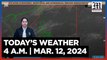 Today's Weather, 4 A.M. | Mar. 12, 2024