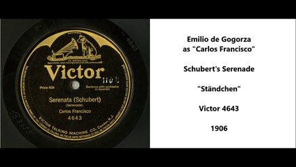 Emilio de Gogorza - Schubert Serenade (1906)