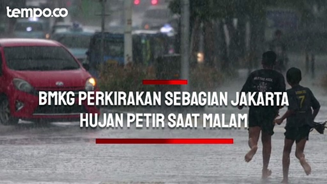 Hari Pertama Puasa Bmkg Perkirakan Sebagian Jakarta Hujan Petir Di Malam Hari Video