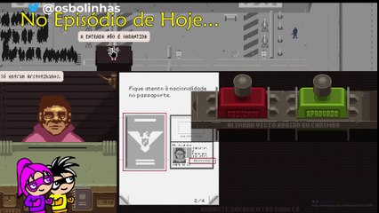 Os Bolinhas Comunistas - Papers, Please ep.01