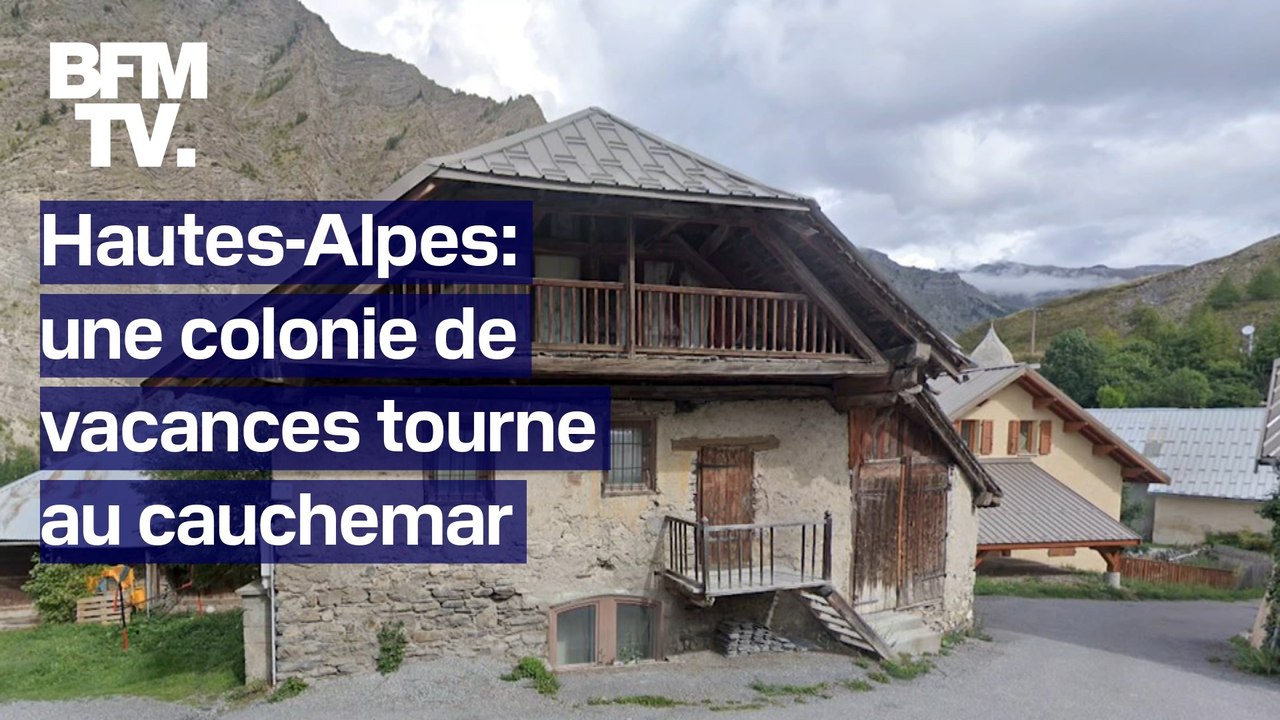 Une colonie de vacances tourne au cauchemar dans les Hautes-Alpes