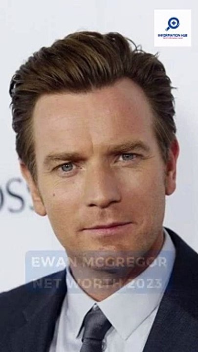 Ewan McGregor Net Worth 2023 || Hollywood Actor Ewan McGregor || Information Hub