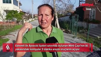 İki yakada komşular 3 dakika arayla oruçlarını açıyorlar