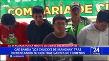 'Los Chuckys de Manchay': cae banda tras enfrentamiento con traficantes de terrenos en Cieneguilla