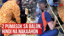 2 pumasok sa balon, hindi na nakaahon | GMA Integrated Newsfeed