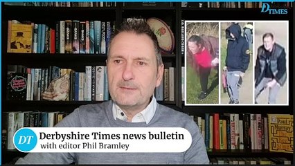 Derbyshire Times news bulletin 12th March
