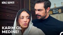 Murat ve Medine Aşkının Dönüm Noktası - Kirli Sepeti