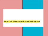 N.S. EPC: Your Trusted Partner for Turnkey Projects in India